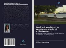 Bookcover of Kwaliteit van leven en symptomatologie bij schizofrenie