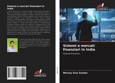 Bookcover of Sistemi e mercati finanziari in India