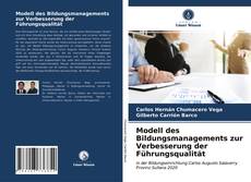 Capa do livro de Modell des Bildungsmanagements zur Verbesserung der Führungsqualität 