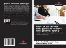 Buchcover von Model of educational management to improve managerial leadership.