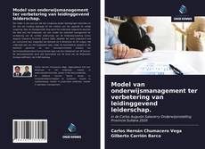 Capa do livro de Model van onderwijsmanagement ter verbetering van leidinggevend leiderschap. 