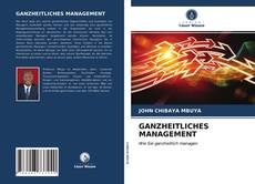 Capa do livro de GANZHEITLICHES MANAGEMENT 