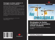 Strategies to foster resilience in secondary school students的封面