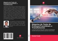 Couverture de Máquina de Teste de PrótesesTranstibiais e Transfemorais