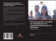 Copertina di Prise de parole en public et compétences en communication pour les dentistes