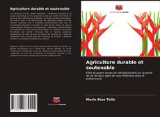 Portada del libro de Agriculture durable et soutenable