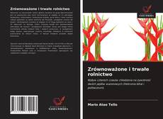 Bookcover of Zrównoważone i trwałe rolnictwo