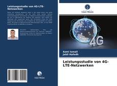 Leistungsstudie von 4G-LTE-Netzwerken kitap kapağı