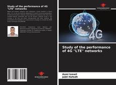 Capa do livro de Study of the performance of 4G "LTE" networks 