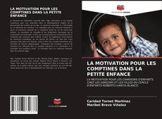 Copertina di LA MOTIVATION POUR LES COMPTINES DANS LA PETITE ENFANCE