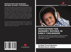 Capa do livro de MOTIVATION FOR NURSERY RHYMES IN EARLY CHILDHOOD 