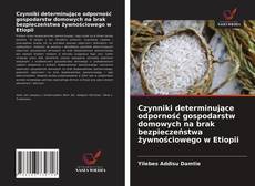 Bookcover of Czynniki determinujące odporność gospodarstw domowych na brak bezpieczeństwa żywnościowego w Etiopii