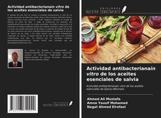 Capa do livro de Actividad antibacterianain vitro de los aceites esenciales de salvia 