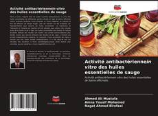 Copertina di Activité antibactériennein vitro des huiles essentielles de sauge