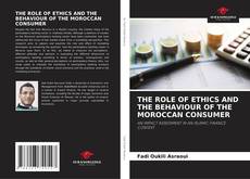 Capa do livro de THE ROLE OF ETHICS AND THE BEHAVIOUR OF THE MOROCCAN CONSUMER 