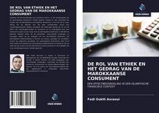 Couverture de DE ROL VAN ETHIEK EN HET GEDRAG VAN DE MAROKKAANSE CONSUMENT