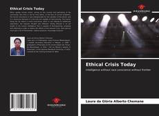 Capa do livro de Ethical Crisis Today 