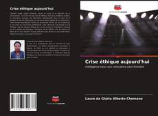 Buchcover von Crise éthique aujourd'hui