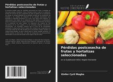 Buchcover von Pérdidas postcosecha de frutas y hortalizas seleccionadas