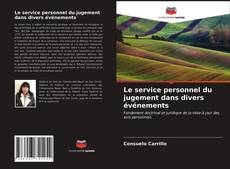 Bookcover of Le service personnel du jugement dans divers événements