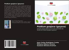 Bookcover of Psidium guajava (goyave)