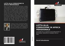 Copertina di LOTTA ALLA CORRUZIONE IN AFRICA MERIDIONALE