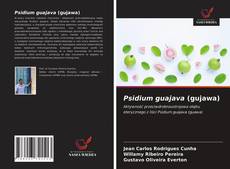 Bookcover of Psidium guajava (gujawa)