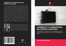 Borítókép a  COMBATE À CORRUPÇÃO NA ÁFRICA AUSTRAL - hoz