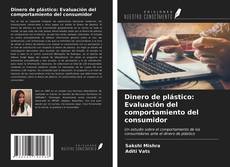 Buchcover von Dinero de plástico: Evaluación del comportamiento del consumidor