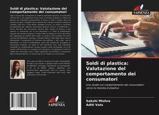 Обложка Soldi di plastica: Valutazione del comportamento dei consumatori