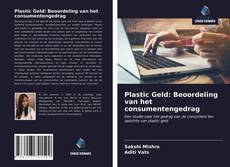 Couverture de Plastic Geld: Beoordeling van het consumentengedrag