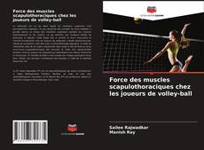 Bookcover of Force des muscles scapulothoraciques chez les joueurs de volley-ball