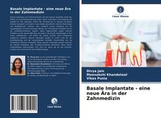 Copertina di Basale Implantate - eine neue Ära in der Zahnmedizin