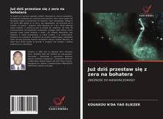 Bookcover of Już dziś przestaw się z zera na bohatera