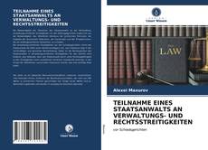 Capa do livro de TEILNAHME EINES STAATSANWALTS AN VERWALTUNGS- UND RECHTSSTREITIGKEITEN 