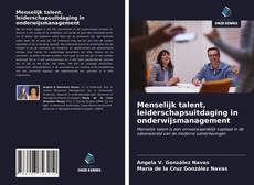 Bookcover of Menselijk talent, leiderschapsuitdaging in onderwijsmanagement