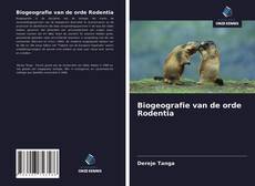 Couverture de Biogeografie van de orde Rodentia