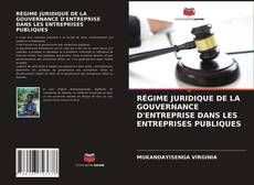 Copertina di RÉGIME JURIDIQUE DE LA GOUVERNANCE D'ENTREPRISE DANS LES ENTREPRISES PUBLIQUES