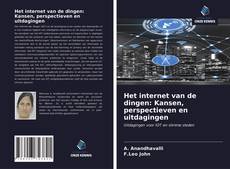 Обложка Het internet van de dingen: Kansen, perspectieven en uitdagingen