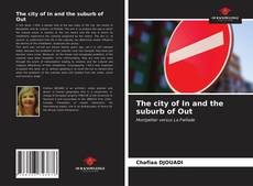 Portada del libro de The city of In and the suburb of Out