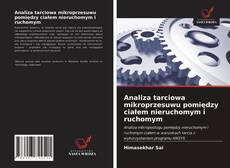 Bookcover of Analiza tarciowa mikroprzesuwu pomiędzy ciałem nieruchomym i ruchomym