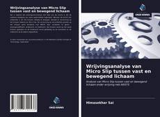 Обложка Wrijvingsanalyse van Micro Slip tussen vast en bewegend lichaam