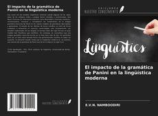 Bookcover of El impacto de la gramática de Panini en la lingüística moderna