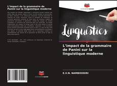 Bookcover of L’impact de la grammaire de Panini sur la linguistique moderne