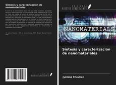 Buchcover von Síntesis y caracterización de nanomateriales