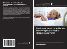 Copertina di Síndrome de activación de macrófagos y artritis idiopática juvenil
