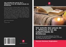 Borítókép a  Um estudo das peças de T. Williams À luz da subjetividade de Kristevan - hoz