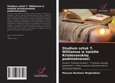 Bookcover of Studium sztuk T. Williamsa w świetle Kristevanskiej podmiotowości