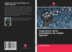 Обложка Segurança sócio-psicológica da região agrária