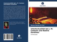 Capa do livro de Intertextualität bei J. M. Coetzee und Nadine Gordimer 